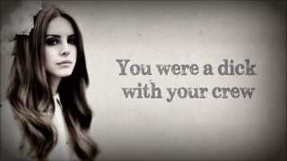 Lana Del Rey Velvet Crowbar lyrics [upl. by Caprice]