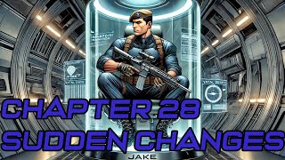 Chapter 28 Sudden Changes [upl. by Hembree]