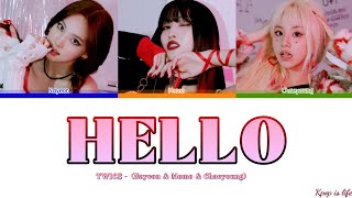 TWICE  Hello Nayeon amp Momo amp Chaeyoung quotColor Coded lyricsquot tradução [upl. by Jeni]