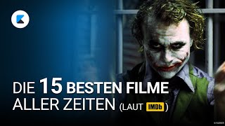 Die 15 besten Filme aller Zeiten laut iMDB [upl. by Joice]