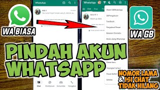 cara pindahkan wa biasa ke wa gb terbaru isi chat aman [upl. by Hollander383]