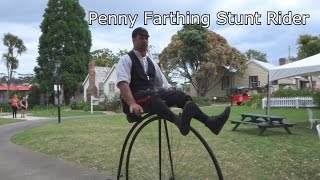 Penny Farthing Stunt Rider [upl. by Gobert10]