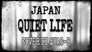 QUIET LIFE JAPAN COVER BY QUAGB [upl. by Hobey]