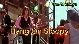 Hang On Sloopy  The McCoys with lyrics and photos [upl. by Schaeffer618]