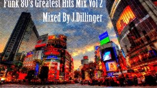 Funk 80s Greatest Hits Mix Vol 2 [upl. by Refitsirhc]