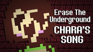 UNDERTALE MUSIC VIDEO  Erase the Underground Charas Song [upl. by Ehctav195]