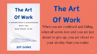 The Art of Work A Proven Path to Discovering What You Were Meant to Do FULL  Audiobooks [upl. by Arimihc]