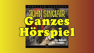 Die Bräute des Vampirs  John Sinclair Classics 15  Ganzes Hörspiel [upl. by Nehgem]