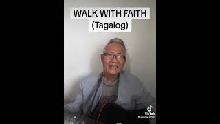 RBMadrigal  Sings Tagalog quotWalk With Faithquot [upl. by Rhea80]