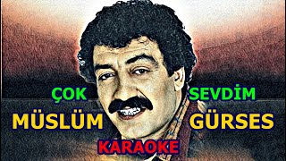 ꧁💖ÇOK SEVDİM💖꧂ 🅱️🅰️🅱️🅰️ Müslüm Gürses🤲 🎤 KARAOKE 🎤 [upl. by Enaid]