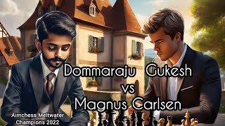 Gukesh D  Carlsen Aimchess Meltwater Champions 2022 • 10 [upl. by Ardnued]