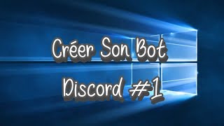 Comment CREER Son BOT Discord [upl. by Kerrie9]