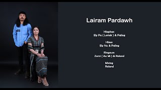 Lairam Pardawh  Ely Nu ft Paling  Official Lyric Video [upl. by Wiggins314]