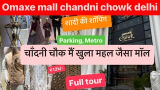 ￼ Omaxe Mall Chandni Chowk Delhi  Omaxe Chowk Chandni Chowk  Chandni chowk full tour [upl. by Ekim]