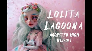 Lolita Lagoona ♡ Monster high OOAK Repaint  etellan [upl. by Trepur635]