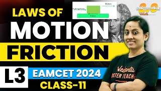 Laws Of Motion Class 11 Chapter 5  L3  Friction  EAMCET Physics  EAMCET 202425  KRD Madam [upl. by Colinson694]