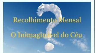 O Inimaginável do Céu  Novembro 2024 [upl. by Colpin]