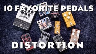 My 10 favorite Distortion Pedals 27 [upl. by Sug]