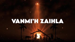 Vanmih Zaihla  Van Sui Mawi ft Dennis [upl. by Ailito834]