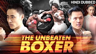 THE UNBEATEN BOXER Full Movie In Hindi  Chinese Action Movie  New Hindi Dubbed Hollywood Movies [upl. by Neras]