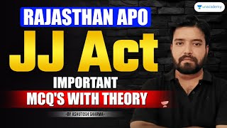 Rajasthan APO JJ Act Important MCQs with Theory  Ashutosh Sharma [upl. by Maryly]