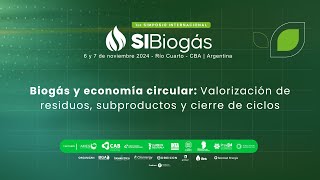 SI BIOGÁS  Panel 16  Biogás y economía circular [upl. by Ayekan]