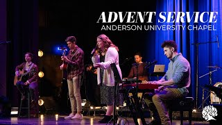 Advent Service  Anderson University Chapel [upl. by Craddock359]