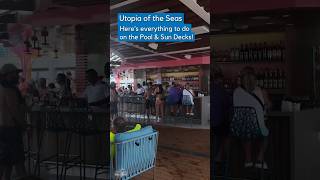 Utopia of the Seas  The Pool amp Sun Decks are Packed During Days at Sea  Heres what there is to do [upl. by Oisacin]