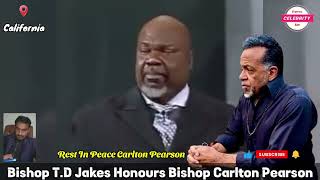 Funeral carlton pearson celebration of life  TD jakes Honours Bishop Carlton Pearson 😭💔 [upl. by Dorkus]