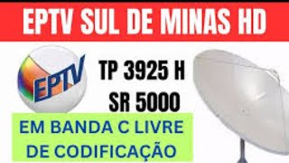 EPTV SUL DE MINAS SINAL ABERTO NO STARONE D2 TP 3920 V SR 5000 [upl. by Enaasiali]