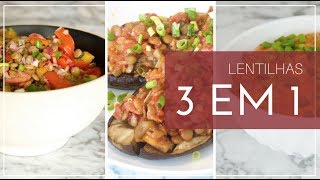 3 RECEITAS COM LENTILHA  3 em 1  MARINA MORAIS [upl. by Neenad485]