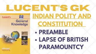 L12Lucent GK What is Preamble Text of the preamble Lapse of British Paramountcy [upl. by Alexandr]