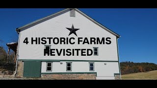 FOUR HISTORIC FARMS REVISITED  FOGGY BLOSSOM  HEAL FARM  BERRYHILL FARM  STARR SOBER BARN [upl. by Cotsen]