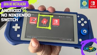 GUIA DE INSTALAÇÃO DO ANDROID 14 NO SWITCH  fácil e rápido [upl. by Navannod]