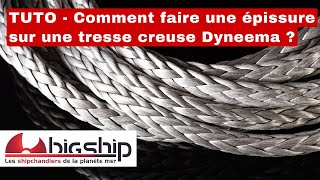 TUTO – Comment faire une épissure sur une tresse creuse Dyneema [upl. by Thoer]