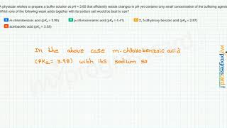 A physician wishes to prepare a buffer solution at pH  385 that efficiently [upl. by Emia]