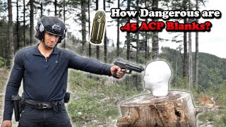 How Dangerous are 45 ACP Blanks [upl. by Flss306]