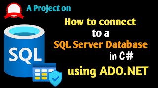 How to connect to a SQL Server Database in C using ADONET data providers [upl. by Sirad]