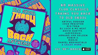 Ministry Of Sound  Throwback Old Skool Anthems Minimix [upl. by Richey]