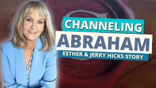 How Esther Hicks Began Channeling Abraham A Journey from Seth to Spiritual Awakening [upl. by Thordis]