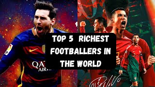 Top 5 richest footballers in the world [upl. by Soigroeg]