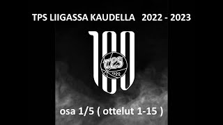 HC TPS 202223 LIIGA maalikoosteet osa 15 ottelut 115 [upl. by Gerty416]