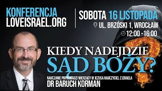 KIEDY NADEJDZIE SĄD BOŻY  Konferencja 16112024 [upl. by Akemahc]