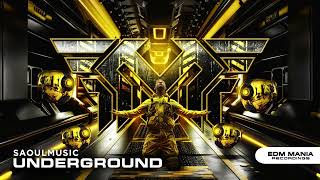 SaoulMusic  Underground Extended Mix EDM Mania Recordings Free Download [upl. by Aninaig]