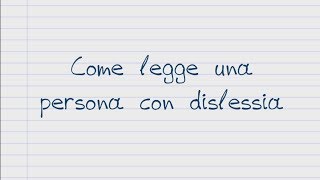 Le difficoltà che incontra nella lettura una persona con dislessia [upl. by Clevie]