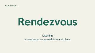 Rendezvous Pronunciation and meaning [upl. by Procora]