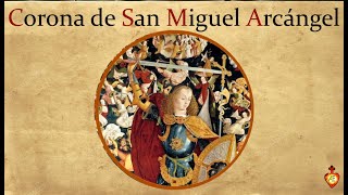 Corona de San Miguel Arcángel en español [upl. by Enisamoht]