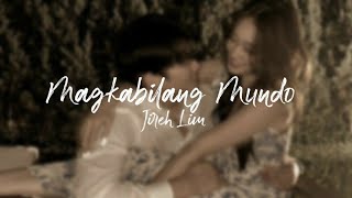 Magkabilang Mundo  Jireh Lim  Lyrics [upl. by Atsyrhc]