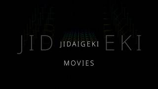 Jidaigeki Movies [upl. by Inglebert]