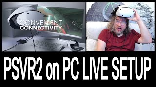 PSVR2 Adapter Setup Livestream [upl. by Regni]